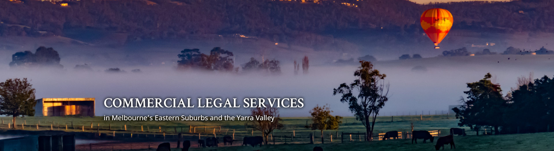 Commercial Legal Services in Melbourne's Eastern Suburbs and the Yarra Valley
