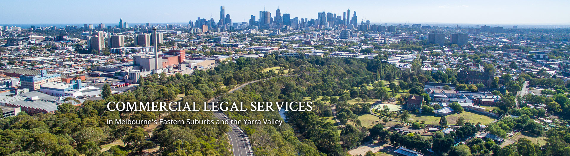 Commercial Legal Services in Melbourne's Eastern Suburbs and the Yarra Valley